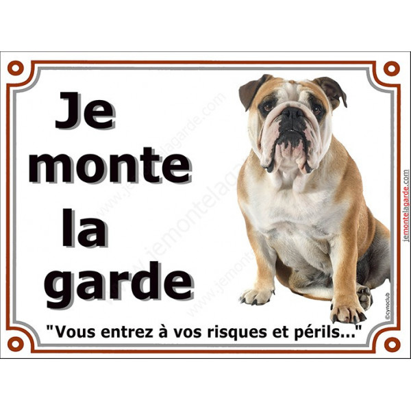 Bulldog Anglais Assis Plaque Portail Je Monte La Garde Panneau Affiche Pancarte Risques Périls Bouledogue