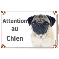 Carlin fauve, plaque portail "Attention au Chien" 2 tailles LUX D