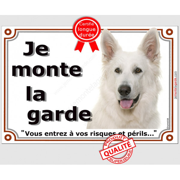 Berger Blanc Suisse Tête, plaque portail "Je Monte la Garde, risques et périls" pancarte panneau photo