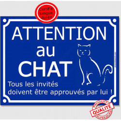 Plaque ou sticker portail bleu humour "Attention au Chat", Tous les invités...approuvés 16 cm, pancarte drole panneau