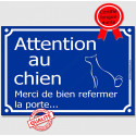 Plaque Portail "Attention au Chien, refermez la Porte..." 2 tailles C