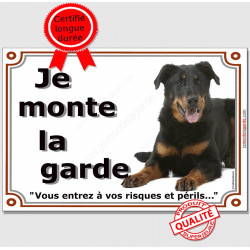 Beauceron Couché, Plaque Portail je monte la garde, pancarte panneau, risques et périls, berger beauce attention au chien