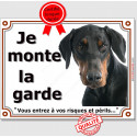 Dobermann, plaque portail "Je Monte la Garde" 2 tailles LUX D