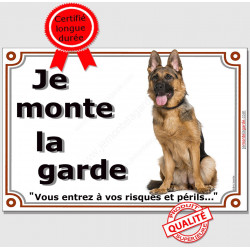 Berger Allemand poils courts, plaque portail "Je Monte la Garde" 2 tailles LUX D