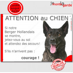 Berger Hollandais poil court, plaque portail humour "Attention au Chien, Jetez Vous au Sol" 24 cm JET