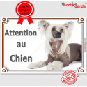 Chien Chinois à Crête, plaque portail "Attention au Chien" 2 tailles D