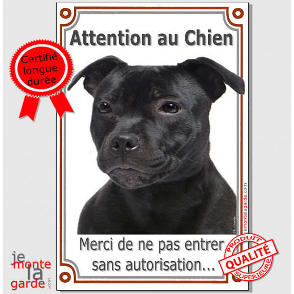 staffie noir tête, Plaque Portail "Attention au Chien, interdit sans autorisation" verticale, pancarte, affiche Staffordshire