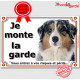 Berger Australien Bleu Merle, Plaque "Je Monte la Garde, risques périls" panneau affiche pancarte attention au chien