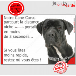 Cane Corso noir, plaque humour "distance Niche - Portail 3 secondes" 24 cm