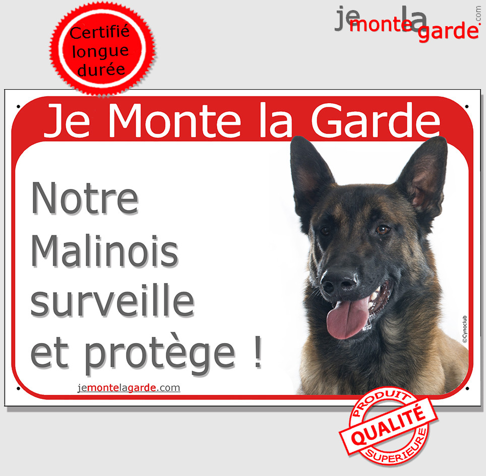 MALINOIS - Pancarte chien 26 cm X 19 cm - JE MONTE LA GARDE -  Signalétique/Pancartes 'Je monte la garde' - Médailles Machu, Gravure de  medailles et plaques pour Chien ou Chat