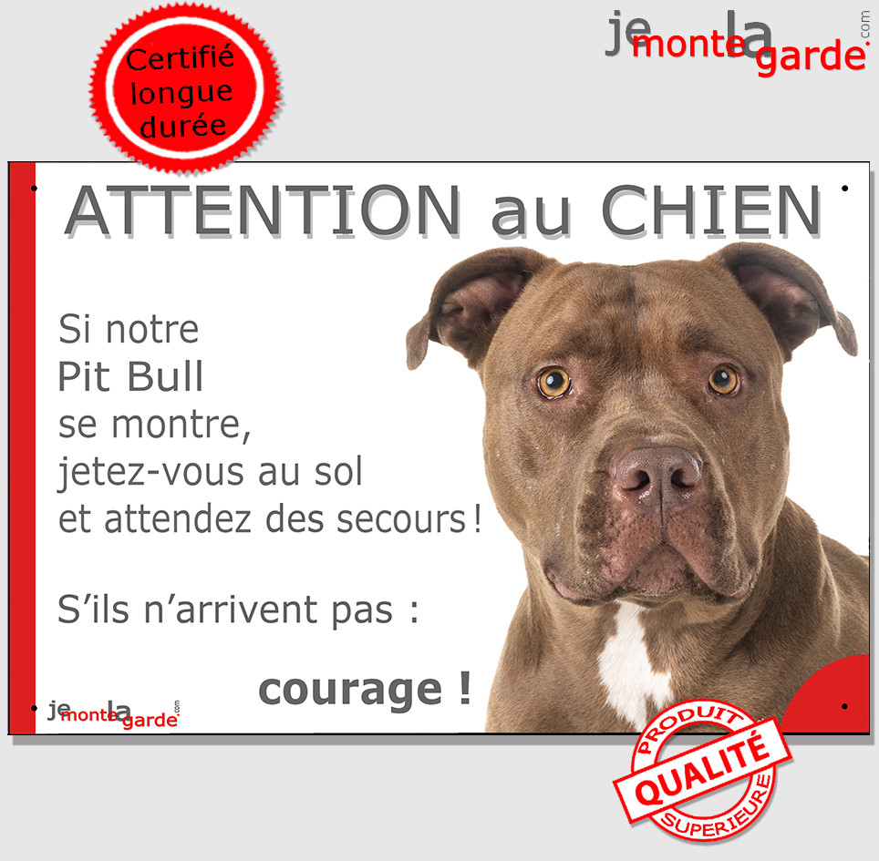 Pit-Bull, Panneau humour 