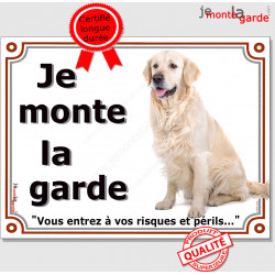 Golden Retriever, plaque portail "je Monte la Garde" 3 tailles, LUX D