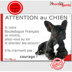 Bouledogue Français bringé, plaque portail humour "Attention au Chien, Jetez Vous au Sol" 24 cm JET