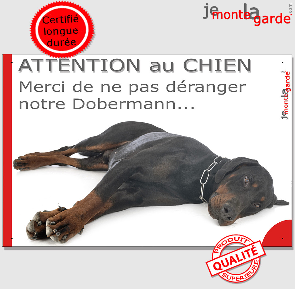 Plaque Attention au Chien, na pas déranger notre Dobermann 24 cm