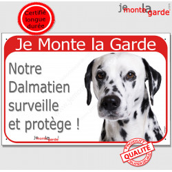 Dalmatien, plaque portail rouge "Je Monte la Garde, surveille protège" 24 cm RED