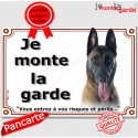 Malinois, plaque portail "Je Monte la Garde, risques périls" 3 tailles LUX D