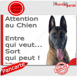 Berger Belge Malinois, plaque portail humour "Attention au Chien, Entre qui veut, sort qui peut !" photo pancarte panneau drôle