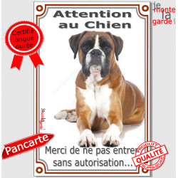 Boxer Fauve, plaque verticale "Attention au Chien, pas sans autorisation" 24 cm VL