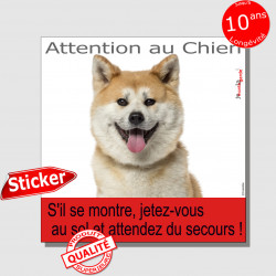 Akita Inu Japonais fauve, Sticker humour "Attention au Chien, montre, jetez-vous au sol et attendez secours" autocollant photo