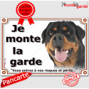 Rottweiler, plaque portail "Je Monte la Garde" 2 tailles LUX D