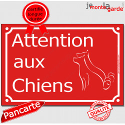Plaque Portail rouge rue "Attention auX ChienS" au pluriel, pancarte panneau