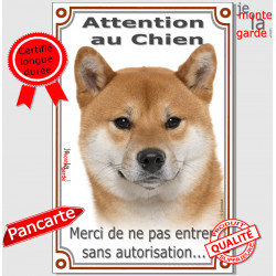 Shiba-Inu fauve marron Tête, plaque "Attention au Chien, interdit sans autorisation" pancarte panneau photo