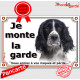 Springer noir et blanc, Plaque portail "Je monte la garde, risque péril" panneau, pancarte photo springeur attention au chien