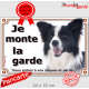 Border Collie Noir & Blanc Poils Longs, Plaque portail "Je Monte la Garde, risques périls" panneau pancarte, attention au Chien