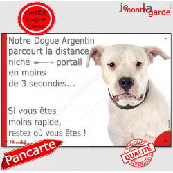 Dogue Argentin, Plaque humour "parcourt distance niche-portail 3 secondes" pancarte panneau attention au chien photo