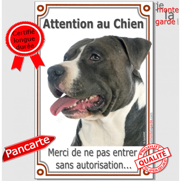 Amstaff noir et blanc tête, plaque portail verticale "Attention au Chien, interdit sans autorisation" pancarte american panneau 