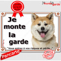 Akita Inu, plaque portail "Je Monte la Garde" 2 tailles D