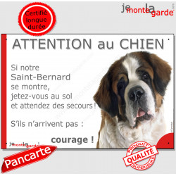 Saint-Bernard Tête, Panneau "Attention au Chien, jetez-vous au sol, attendez secours, courage !" marrant photo, affiche plaque