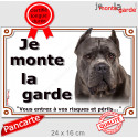 Cane Corso gris, plaque portail "Je Monte la Garde" 2 tailles LUX D