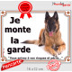 Berger Belge Tervueren, Plaque portail "Je Monte la Garde, risques et périls" pancarte affiche panneau photo attention au chien