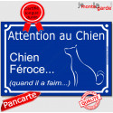 Plaque portail humour "Attention au Chien, Chien Féroce... quand il a faim" 24 cm