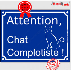 Plaque ou sticker portail bleu "Attention au Chat Complotiste !" 16 cm