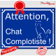 Plaque portail bleu humour "Attention au Chat Complotiste" pancarte panneau