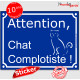 Sticker autocollant portail bleu humour "Attention au Chat Complotiste" pancarte panneau