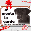 Labrador noir, plaque portail "Je Monte la Garde" 2 tailles LUX D