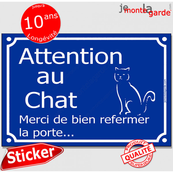 "Attention aux Chats, merci de bien refermer la porte" panneau autocollant bleu pluriel affiche pancarte sticker adhésif