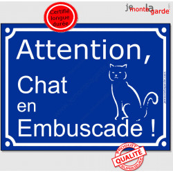 Plaque ou sticker portail bleu humour "Attention au Chat en Embuscade !"pancarte panneau