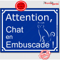 Plaque ou sticker portail bleu "Attention au Chat en Embuscade !" 16 cm