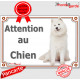 Samoyède assis, plaque portail "Attention au Chien" pancarte panneau photo