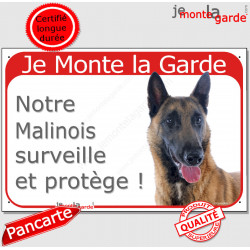 Berger Belge Malinois, Plaque Portail Rouge "Je Monte la Garde, surveille protège" pancarte panneau photo attention au chien