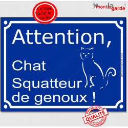 Plaque ou sticker portail bleu humour "Attention au Chat Squatteur de Genoux !" pancarte panneau chat câlin affectueux