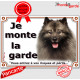 Keeshond, Spitz-Loup, plaque portail "Je Monte la Garde, vous entrez à vos risques et péris" pancarte panneau photo