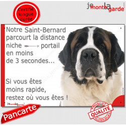 St-Bernard, plaque humour "parcourt distance Niche-Portail moins 3 secondes, rapide" pancarte photo attention au chien Saint