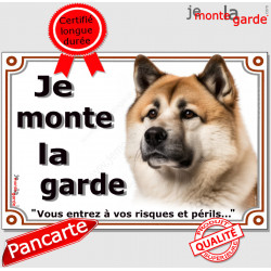 Akita USA, plaque portail "Je Monte la Garde" 24 cm LUX D