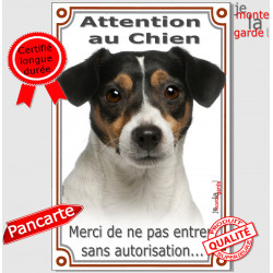 Jack Russell Terrier Tricolore, Plaque Portail verticale "Attention au Chien, risques sans autorisation" pancarte, panneau photo