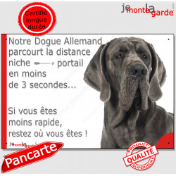 Danois gris bleu, plaque humour "parcourt distance Niche - Portail, rapide" photo Dogue Allemand attention au chien